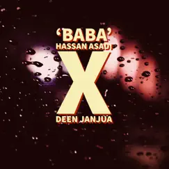 ‘Baba’ (feat. Deen Janjua) - Single by Hassan Asadi album reviews, ratings, credits