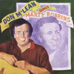 Don McLean Sings Marty Robbins by Don Mclean album reviews, ratings, credits