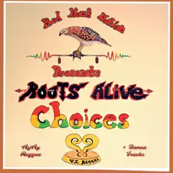 Choices by Root's Alive album reviews, ratings, credits