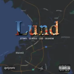 Lund (feat. Dreaded Cas & Nahom) - Single by Two Time & League album reviews, ratings, credits