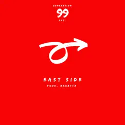 East Side - Single by 99AP album reviews, ratings, credits