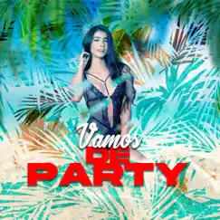 Vamos de Party - Single by Jots Music album reviews, ratings, credits