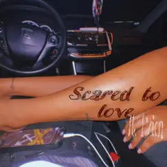 Scared to Love (feat. E.Zion) Song Lyrics