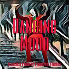 Dancing Mood (feat. Zanaspace, Rodluis, Andrewp) Song Lyrics