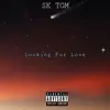 Looking for Love - Single album lyrics, reviews, download