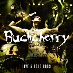 Live and Loud 2009 by Buckcherry album reviews, ratings, credits