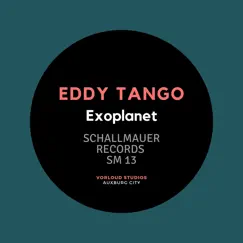 Exoplanet - Single by Eddy Tango album reviews, ratings, credits