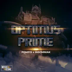 Optimus Prime (feat. Insomniak) - Single by Pompis album reviews, ratings, credits