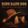Ring Dang Doo: Songs from Red Dead Redemption 2 - EP album lyrics, reviews, download