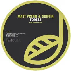 Foreal (feat. Dené Theron) - Single by Matt Prehn & Griffin album reviews, ratings, credits