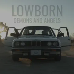 Demons and Angels - Single by Lowborn album reviews, ratings, credits