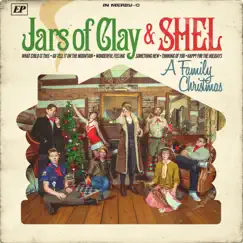 A Family Christmas - EP by Jars of Clay & SHEL album reviews, ratings, credits