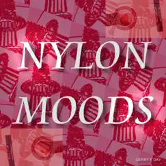 Nylon Moods Song Lyrics