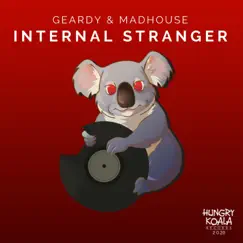 Internal Stranger - Single by Geardy & Madhouse album reviews, ratings, credits