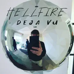 Deja Vu - Single by Hellfire album reviews, ratings, credits