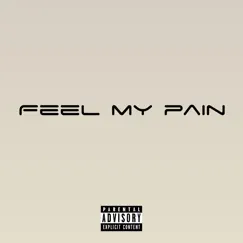 Feel My Pain - Single by Ynot Tony album reviews, ratings, credits