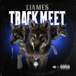 Track Meet - Single by Ljame$ album reviews, ratings, credits