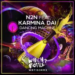 Dancing Machine (feat. Karmina Dai) - Single by N2N album reviews, ratings, credits