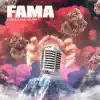 Fama - Single album lyrics, reviews, download