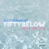 FiftyBelow (feat. Kryple) - Single album lyrics, reviews, download