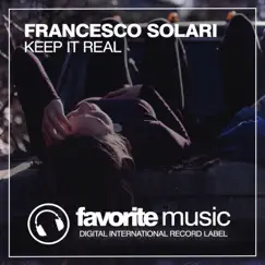 Keep It Real - Single by Francesco Solari album reviews, ratings, credits