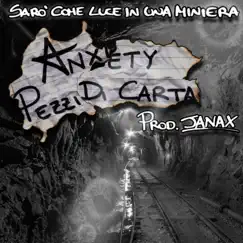 Pezzi Di Carta - Single by Anxiety album reviews, ratings, credits