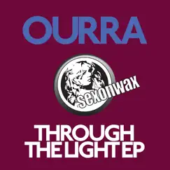 Through the Light - Single by Ourra album reviews, ratings, credits