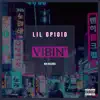 Vibin' - Single album lyrics, reviews, download