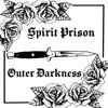 Outer Darkness EP album lyrics, reviews, download