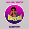 Hello Mosquito - Single album lyrics, reviews, download