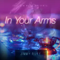 In Your Arms - Single by Jimmy Riley album reviews, ratings, credits