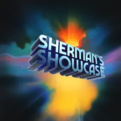 Sherman's Showcase (Original Soundtrack) by Sherman's Showcase album reviews, ratings, credits