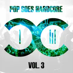 Pop Goes Hardcore, Vol. 3 by DCCM, Aiaya & Black Prez album reviews, ratings, credits