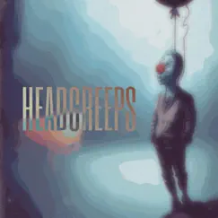 Leave Me Alone - Single by Headcreeps album reviews, ratings, credits