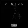 Vícios - Single album lyrics, reviews, download