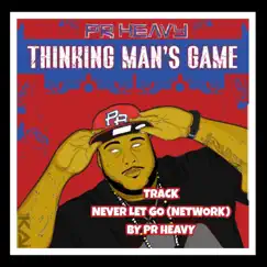 Never Let Go (Network) - Single by PR Heavy album reviews, ratings, credits