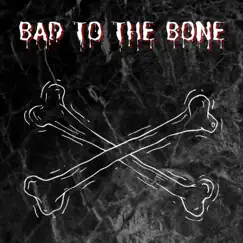 Bad To the Bone Song Lyrics