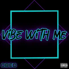 Vibe with Me Song Lyrics