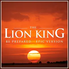 Lion King - Be Prepared -Epic Version Song Lyrics