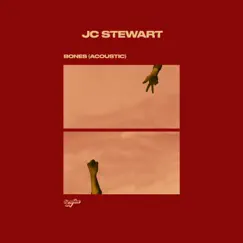 Bones (Acoustic) - Single by JC Stewart album reviews, ratings, credits