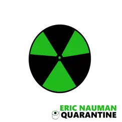 Quarantine - Single by Eric Nauman album reviews, ratings, credits