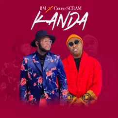 Kanda (feat. Celeo Scram) - Single by B.M. album reviews, ratings, credits