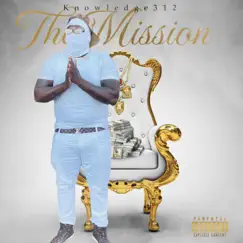 The Mission - Single by Knowledge312 album reviews, ratings, credits