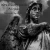 Wrestling With Angels - Single album lyrics, reviews, download