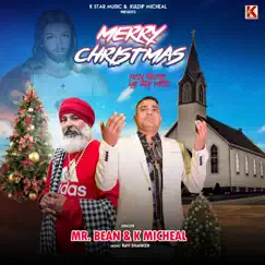 Merry Christmas - Single by Mr. Bean & Kuldip Micheal album reviews, ratings, credits
