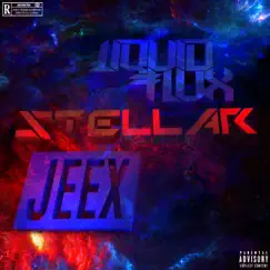 Stellar - Single by Jeex & LiquidFlux album reviews, ratings, credits