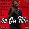 30 on Me (feat. MMF Mike Will) - Single album lyrics, reviews, download