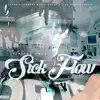 Sick Flow - Single album lyrics, reviews, download