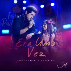 Era uma Vez (feat. Yasmin Giacomini) - Single by Daniel album reviews, ratings, credits