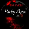 Big Facts (feat. FB) - Single album lyrics, reviews, download